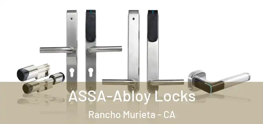  ASSA-Abloy Locks Rancho Murieta - CA