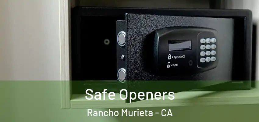  Safe Openers Rancho Murieta - CA